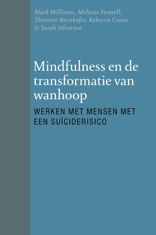 Mindfulness en de transformatie van wanhoop