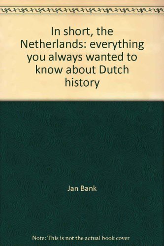 In short, the Netherlands