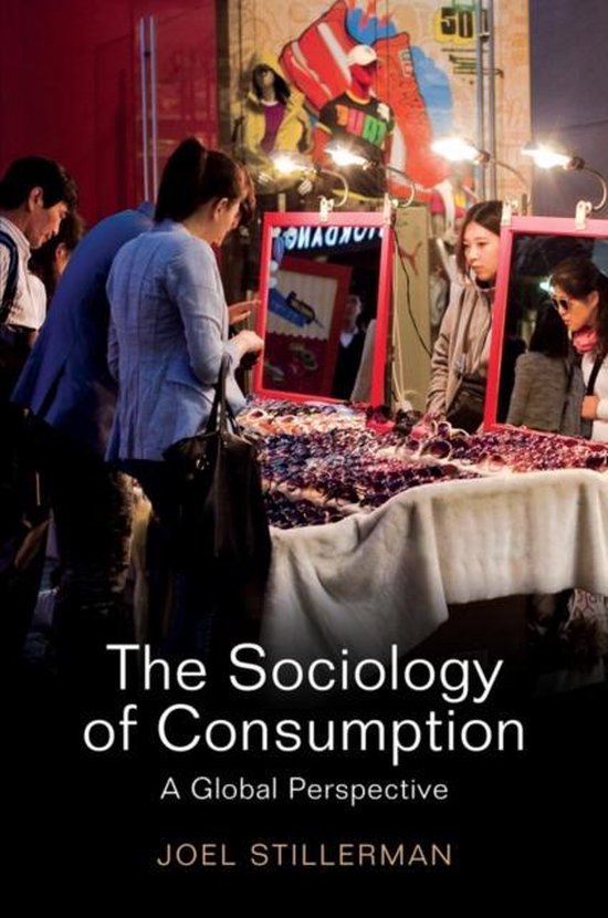 Joel Stillerman Sociology Of Consumption A Global Approa