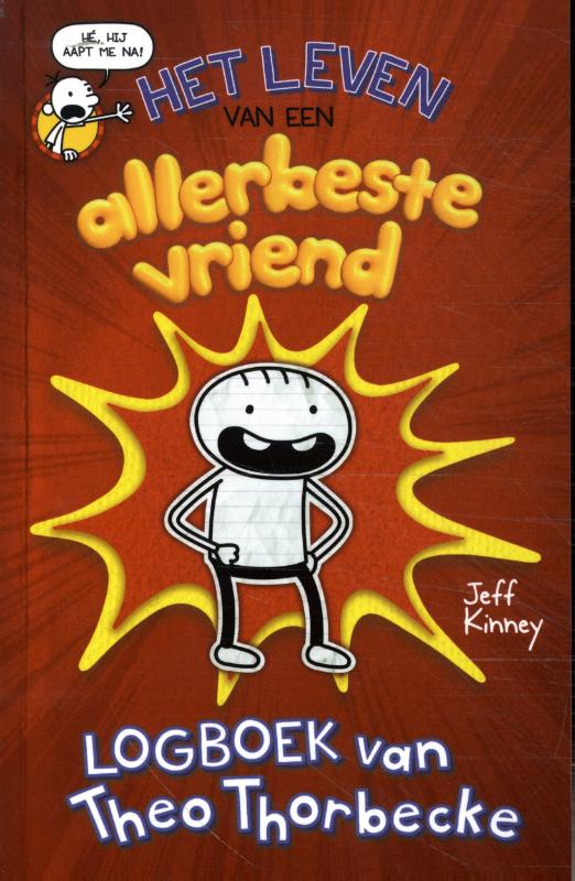 Logboek van Theo Thorbecke / Het leven van een allerbeste vriend / 1