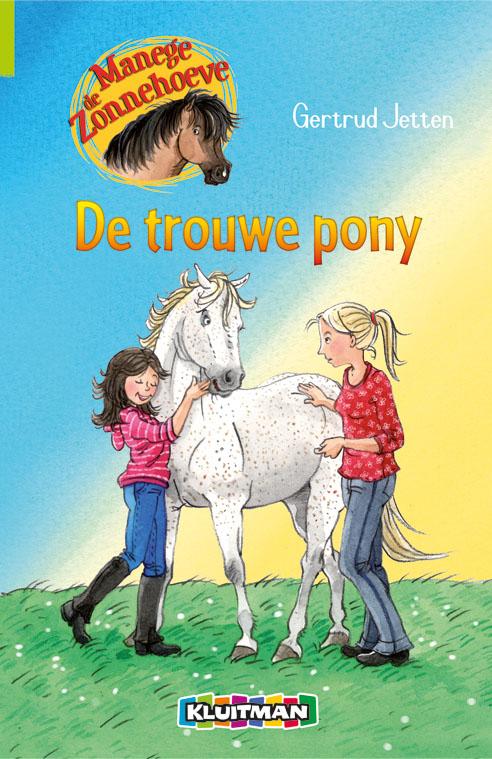 boekenbalie_9789020662993_cover De trouwe pony / Manege de Zonnehoeve