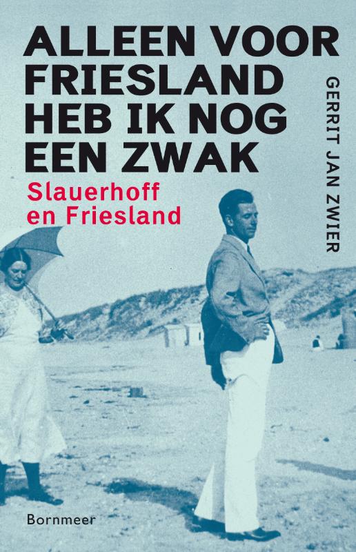 boekenbalie_9789056154233_cover Alleen voor Friesland heb ik nog een zwak