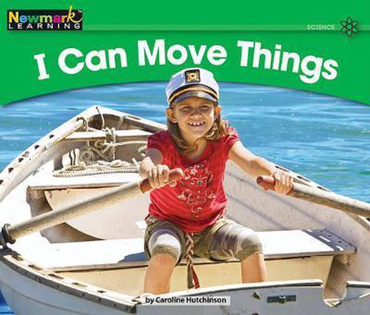 Rising Readers: Science, Level B- I Can Move Things Leveled Text