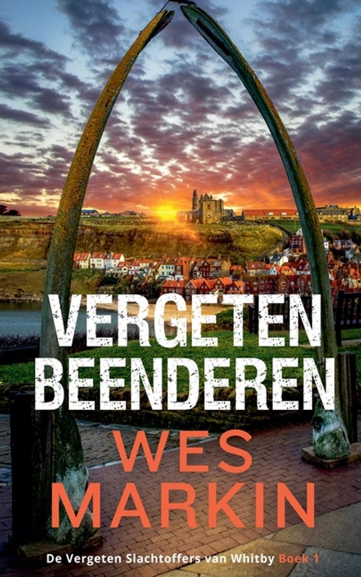 de Vergeten Slachtoffers Van Whitby- Vergeten Beenderen