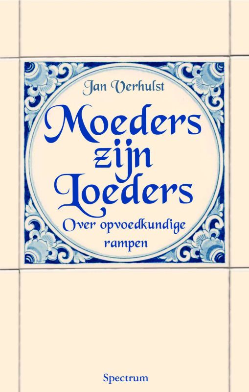 Jan Verhulst Moeders Zijn Loeders thumbnail