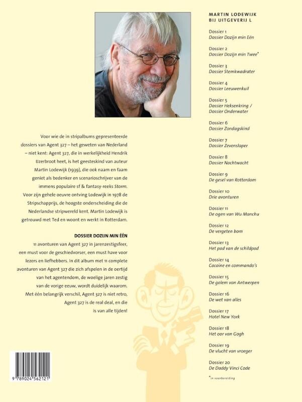 Martin Lodewijk Dossier Dozijn Min één / Agent 327 / Dossier 1