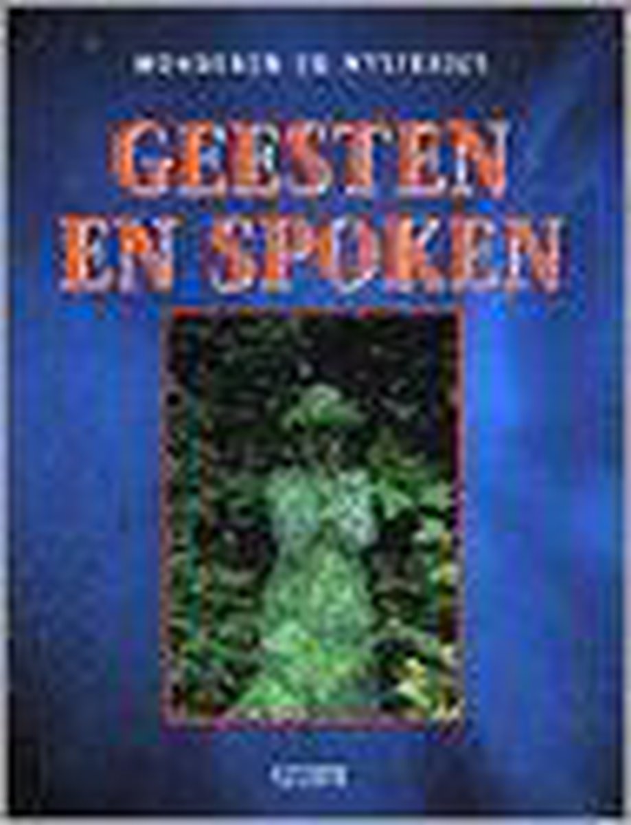 boekenbalie_9789062489138_cover Geesten en spoken / Wonderen en mysteries
