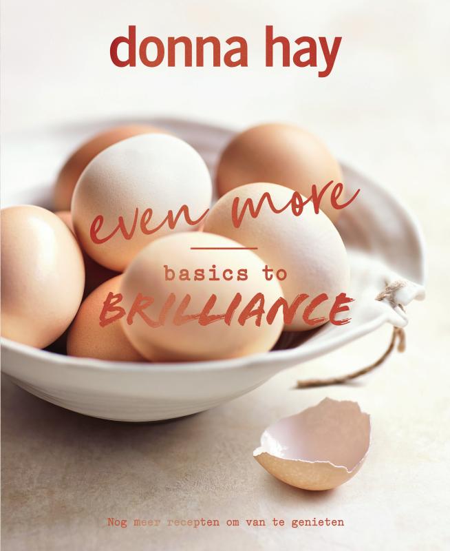 Donna Hay Even More Basics To Brilliance