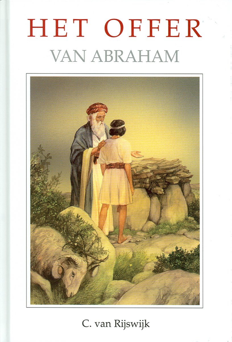 Het offer van Abraham / Het Woord van de Koning
