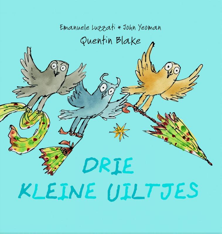 Drie kleine uiltjes