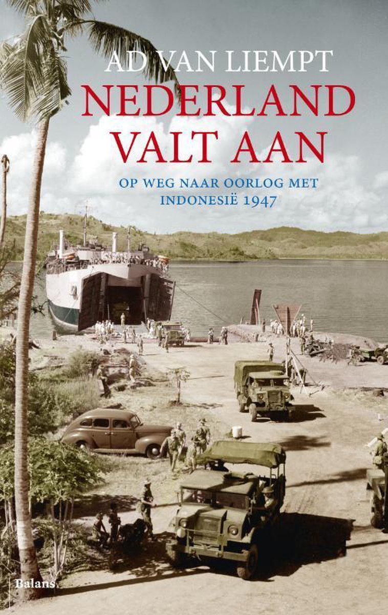 Ad van Liempt Nederland Valt Aan