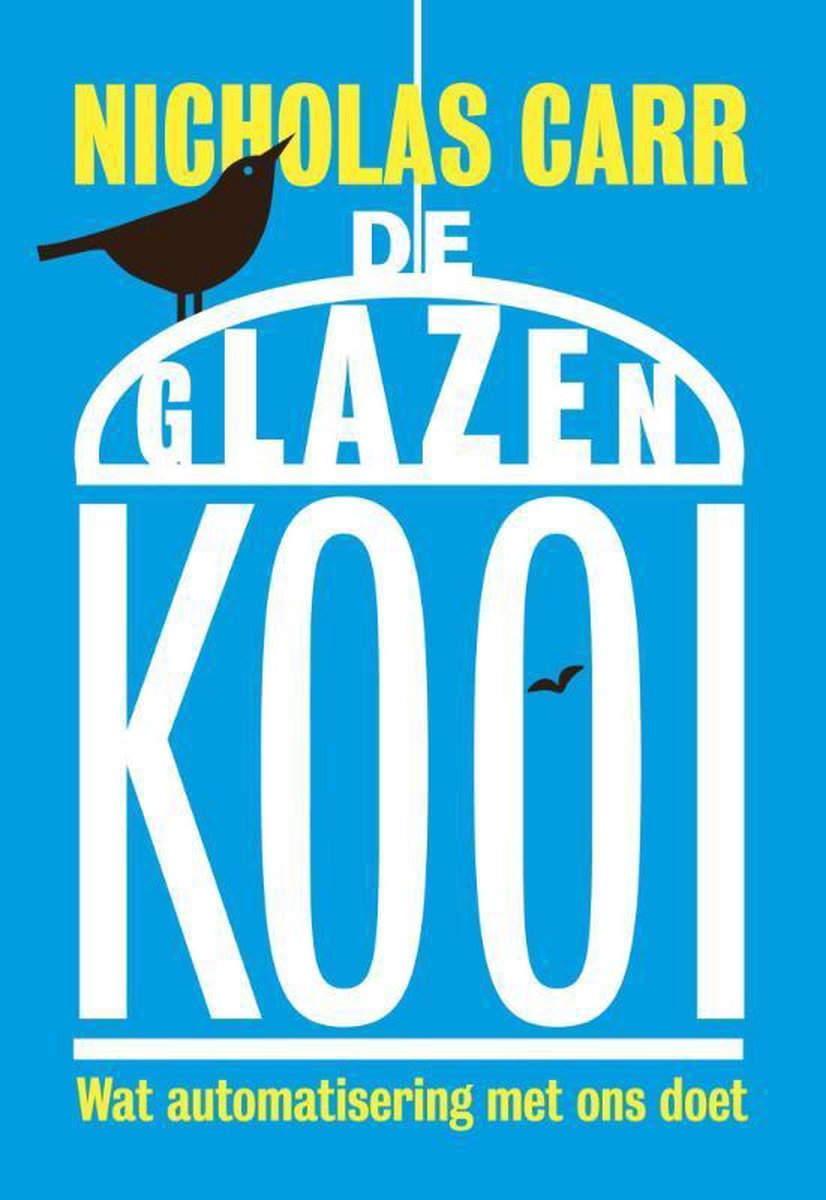 Nicholas Carr De Glazen Kooi thumbnail