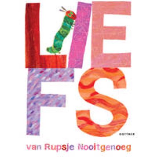 boekenbalie_9789462293069_cover Liefs van Rupsje Nooitgenoeg - Robert J. Roberts