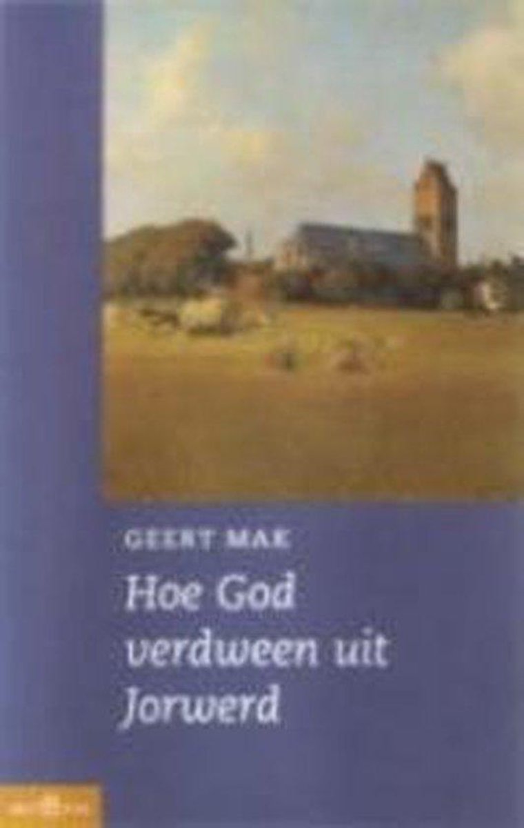 boekenbalie_9789025497378_cover Hoe God verdween uit Jorwerd / Olympus