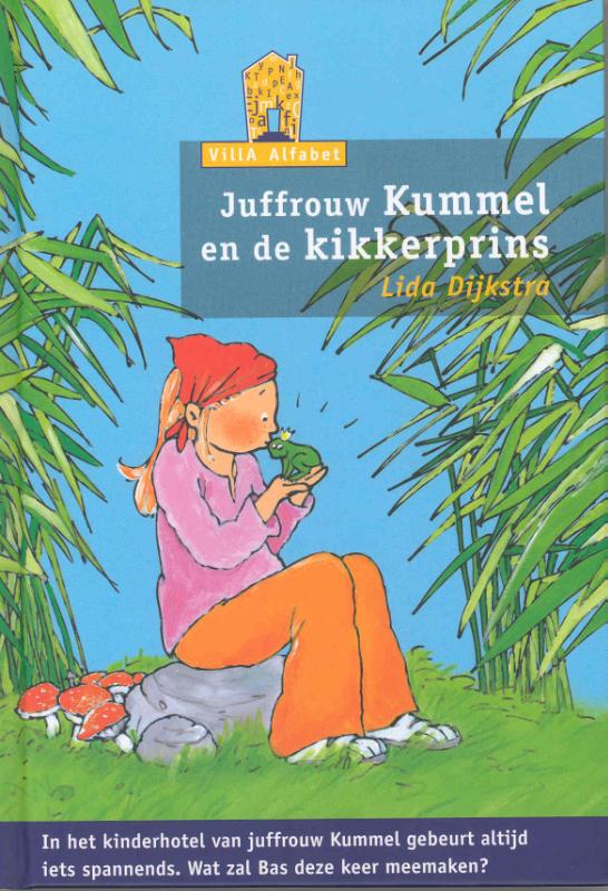 Juffrouw Kummel en de kikkerprins / Villa Alfabet Oranje