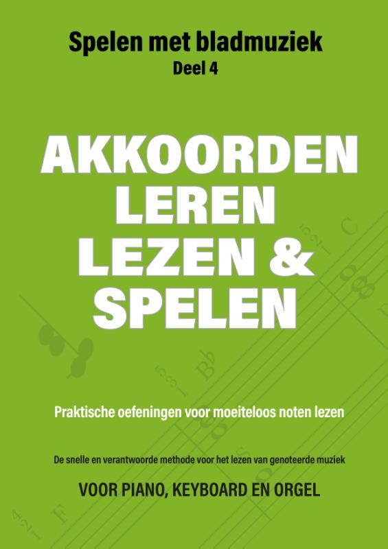 Spelen met Bladmuziek 4 -   Akkoorden leren lezen en spelen