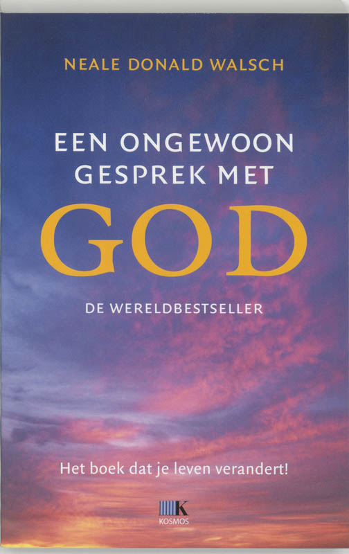 N.D. Walsch Een Ongewoon Gesprek Met God