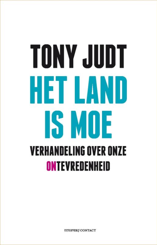 Tony Judt Het Land Is Moe thumbnail