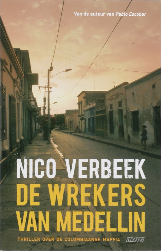N. Verbeek De Wrekers Van Medellin