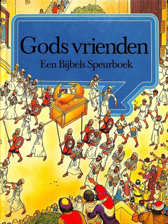 Gods vrienden. Een Bijbels speurboek