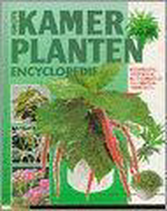 GROTE KAMERPLANTENENCYCLOPEDIE, DE