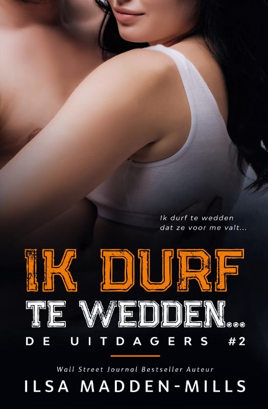 Ik durf te wedden... / De uitdagers / 2