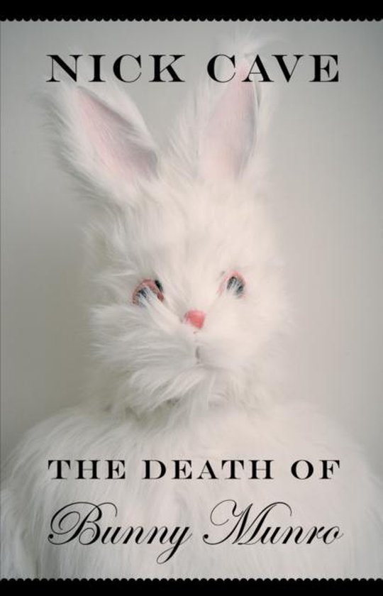 Nick Cave The Death Of Bunny Munro thumbnail