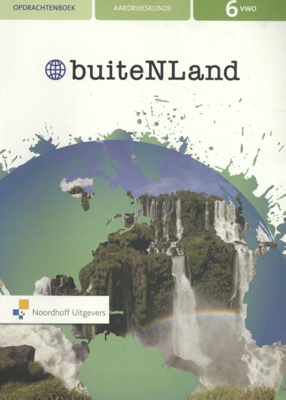 boekenbalie_9789001878382_cover buiteNLand 6 vwo aardrijkskunde opdrachtenboek