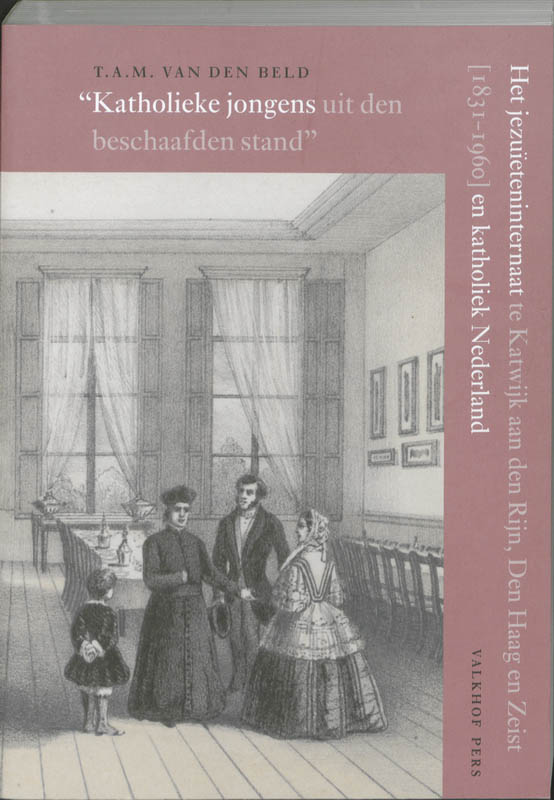 boekenbalie_9789056252984_cover 'Katholieke jongens uit den beschaafden stand'