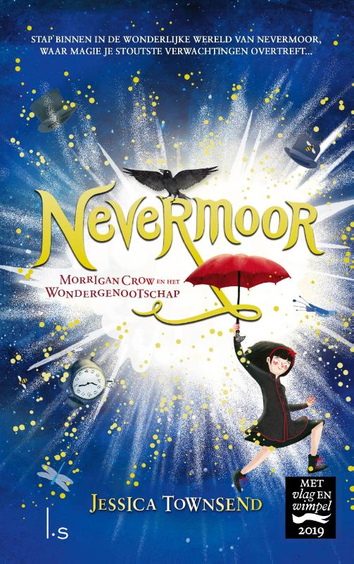 Nevermoor Morrigan Crow en het Wondergenootschap / Nevermoor / 1