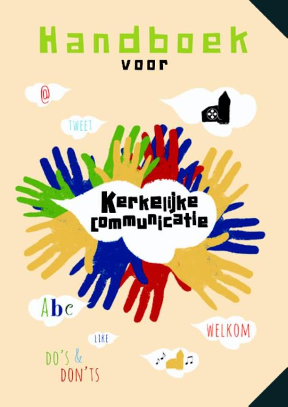 Wouter van der Toorn Handboek Voor Kerkelijke Communicatie / Werken In De Kerk