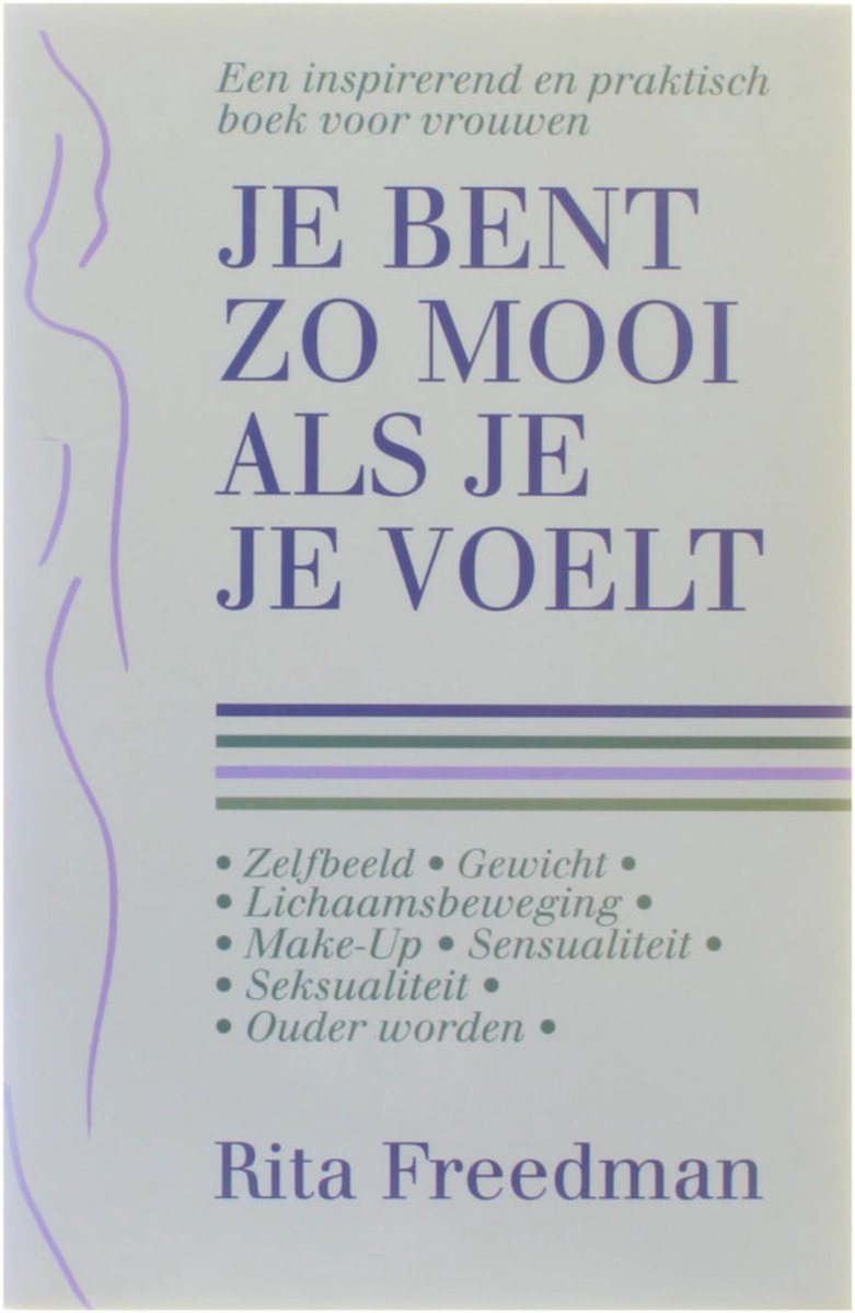 boekenbalie_9789065904850_cover JE BENT ZO MOOI ALS JE JE VOELT