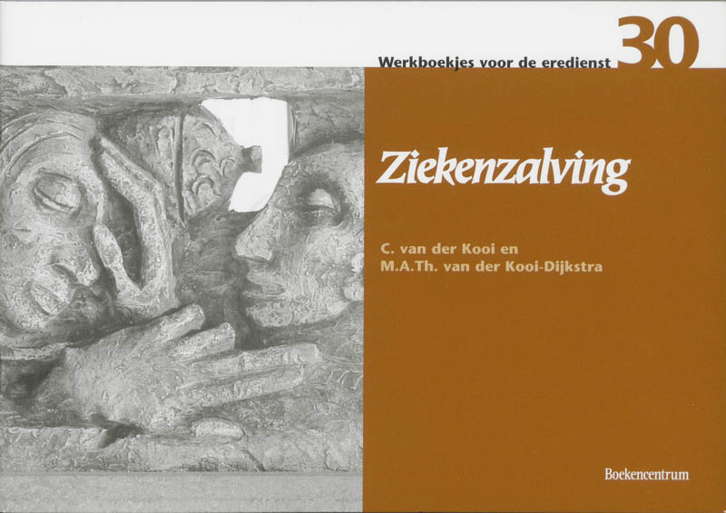 Werkboekjes voor de Eredienst 30 -   Ziekenzalving