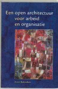 Een open architectuur voor arbeid en organisatie