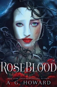 A. G. Howard RoseBlood