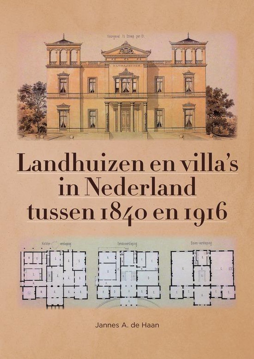 boekenbalie_9789463010771_cover Landhuizen en villa’s in Nederland tussen 1840 en 1916