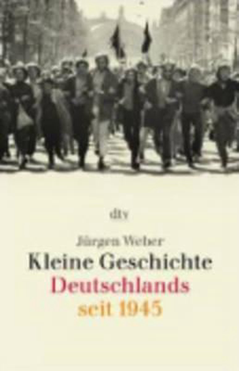 Kleine Geschichte Deutschlands Seit 1945