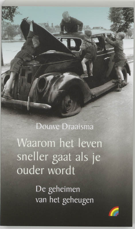 Waarom het leven sneller gaat als je ouder wordt / Rainbow paperback / 704