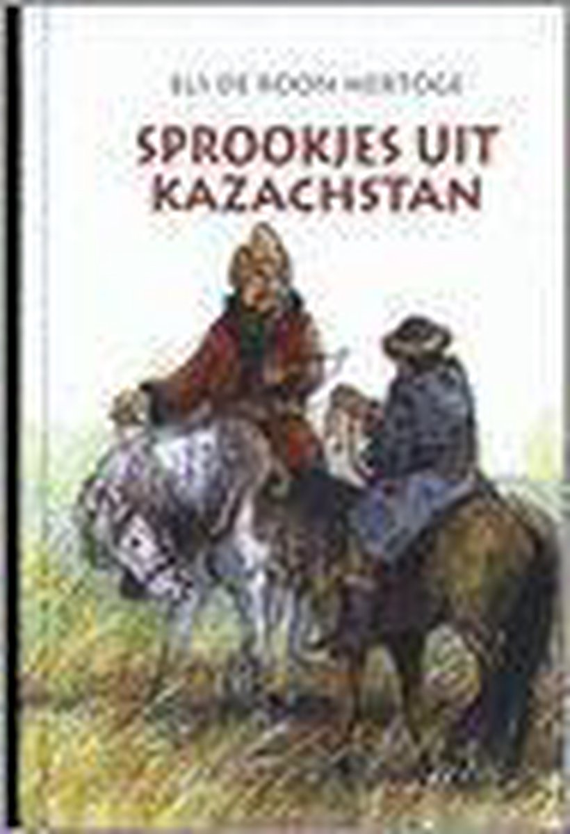 Sprookjes Uit Kazachstan