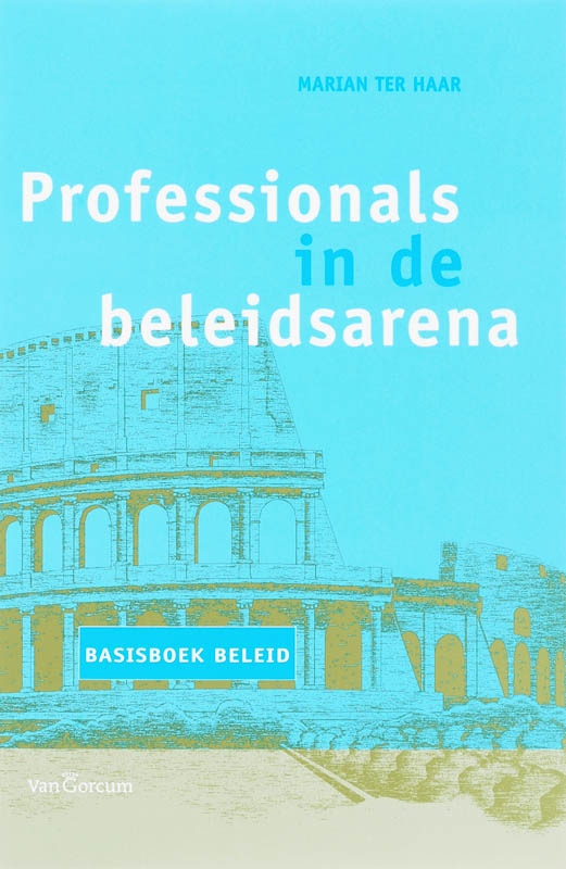 M. ter Haar Professionals In De Beleidsarena