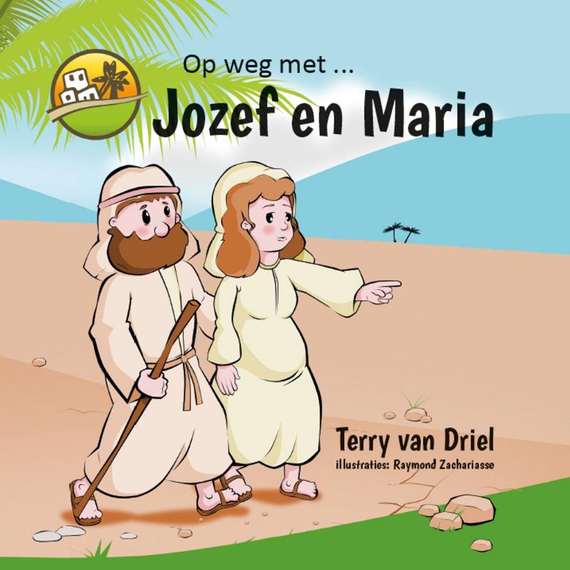 Op weg met Jozef en Maria / Op weg met / 3