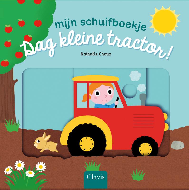 Dag kleine tractor! / Mijn schuifboekje