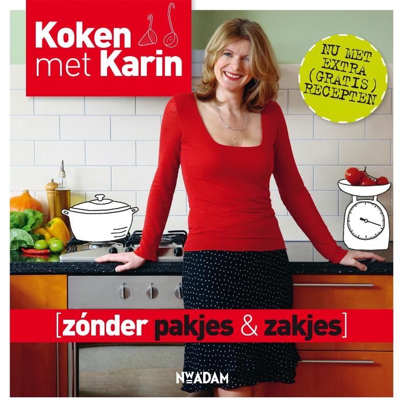 Karin Luiten Zonder Pakjes & Zakjes / Koken Met Karin