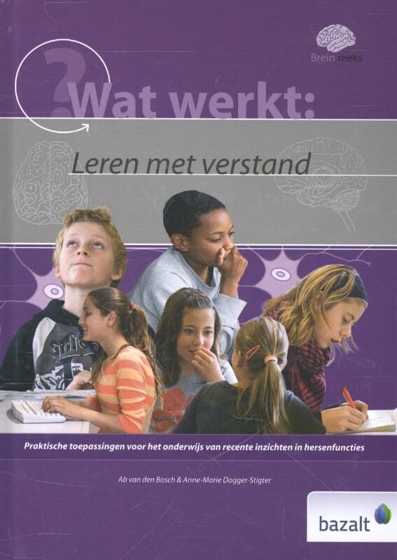 Wat werkt / Leren met verstand / Brein reeks