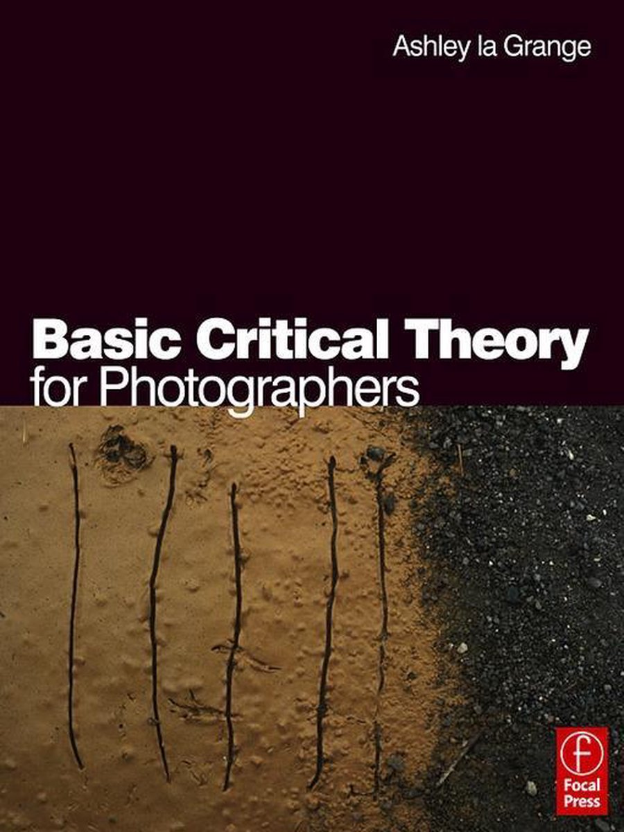 Basic Critical Theory For Photographers