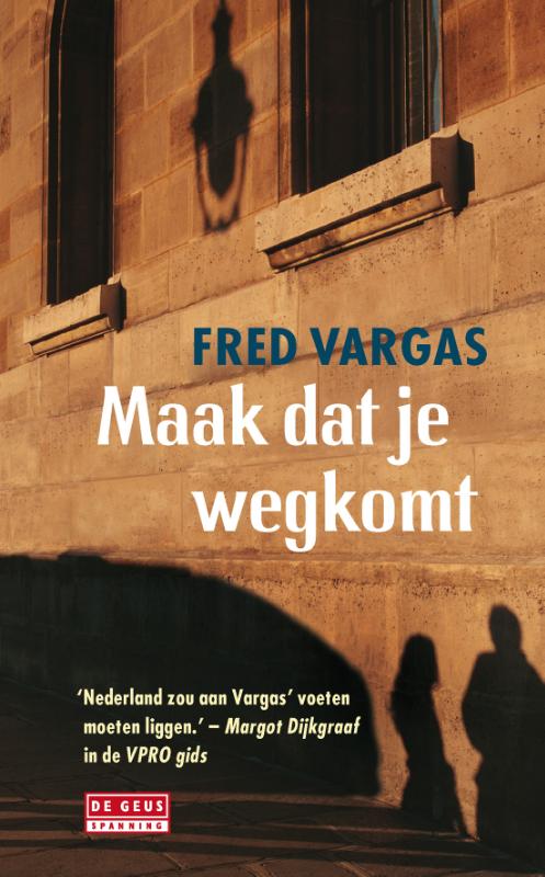 boekenbalie_9789044516371_cover Maak dat je wegkomt / Jean-Baptiste Adamsberg / 3