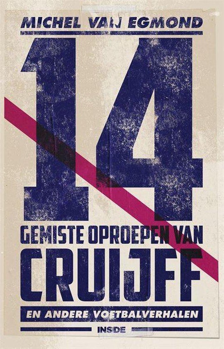 boekenbalie_9789048858170_cover 14 gemiste oproepen van Cruijff - Johan