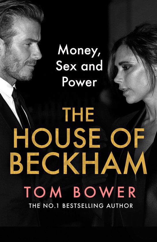 Tom Bower The House Of Beckham thumbnail