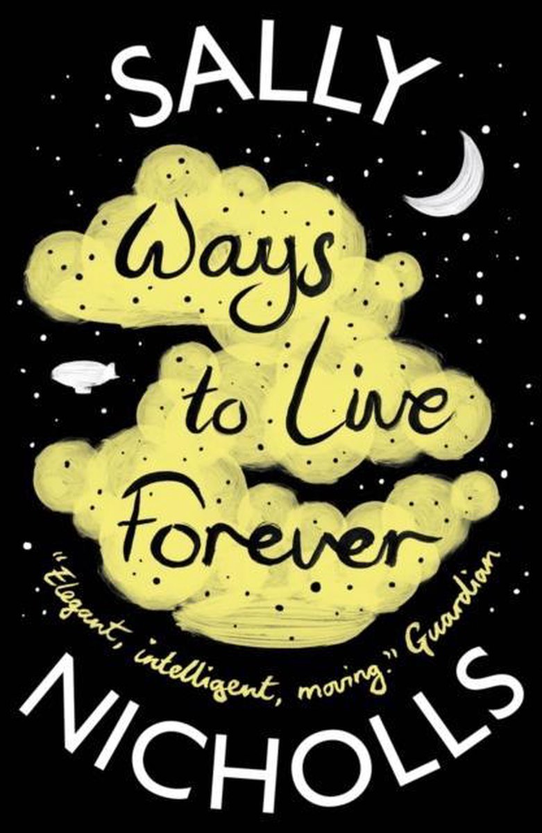 Sally Nicholls Ways To Live Forever