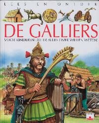 De Galliërs / Lees en ontdek